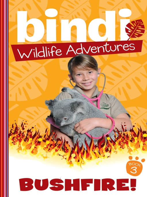 Title details for Bushfire by Bindi Irwin - Available